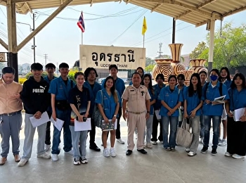 Students from the Logistics and Supply
Chain Management program visited the
Udon Thani Railway Station for a study
tour.